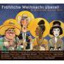Max Raabe / Tim Fischer / Dominique Horwitz / + - Frhliche Weihnacht berall