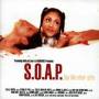 Soap - NOT LIKE OTHER GIRLS