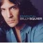 Billy Squier - The Essential Billy Squier