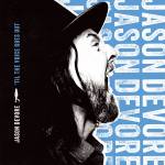 Jason Devore - Til The Voice Goes Out (col. Vinyl)
