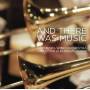Hanson / Gteborg Wind Orchestra - And there was Music