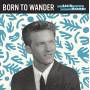 Jack Wood - Born To Wander/So Sad