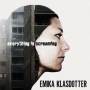 Emika Klasdotter - EverytHIng Is ScreamIng