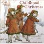 Various Artists - Childhood Christmas / Various