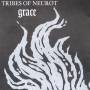 Tribes Of Neurot - Grace