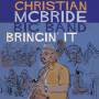 Christian Big Band Mcbride - Bringin' It