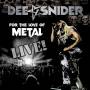 Dee Snider - For the love of metal - LIVE (2LP/DVD)