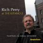 Rich Perry - At The Kitano 2