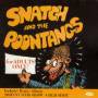 Johnny Otis Show - Cold Shot/Snatch And The Poontangs