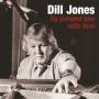Dill Jones - Up Jumped You With Love
