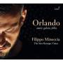 Filippo Mineccia / The New Baroque Times - Orlando-Amore.Gelosia.Follia-Lieder