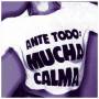Siniestro Total - Ante Todo Mucha Calma