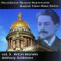 Anthony Goldstone - Russian Piano Music Vol.5