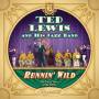 ted Lewis - Runnin' Wild: The Early Years (1919-1926)