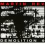Martin Rev - Demolition 9