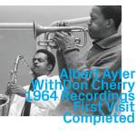 Albert Ayler - With Don Cherry 1964 Recordings, First Visited com