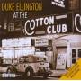 Duke Ellington - At the Cotton Club