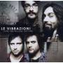 Le Vibrazioni - Come Far Nascere Un Fiore-The Best Of