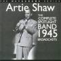 Artie Shaw - Complete Spotlight Band 1945 Broadcasts