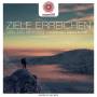 Robby Lange & Goodvibe - entspanntSEIN-Ziele erreichen wie die Besten (Ko