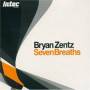 Bryan Zentz - Seven Breaths