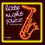 Various - Late Night Jazz Vol.2