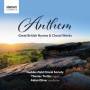 Oliver / Trotter / Huddersfield Choral Society - Anthem - Great British Hymns & Choral Works
