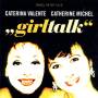 Caterina Valente / C. Michel - GIRLTALK
