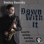 Dmitry Baevsky - Down With It
