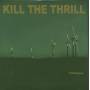 Kill The Thrill - Tellurique