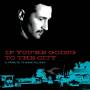 Various Artists For Sweet Relief - If You're Going To The City: