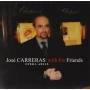 Jose Carreras - With His Friends