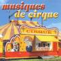 New Coctail Collection: Musique De Cirqu / Var - New Coctail Collection: Musique De Cirqu / Var