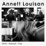 Annett Louisan - Berlin,Kapstadt,Prag