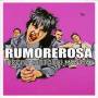 Rumorerosa - Piccoli Disturbi Mentali