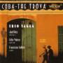 Trio Yagua - Cuba The Trova