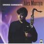 Alex Murzyn - Cross Currents