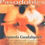 Orquesta Guadalquivir - Pasodobles