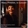 Mary Preston - Mary Preston In Concert!