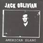 Jack Oblivian - American Slang