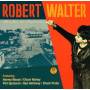 Robert Walter - There Goes The Neighborhood