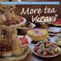 More Tea Vicar? - More Tea Vicar?