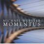 Michael Webster - Momentus