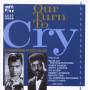 V / A - Our Turn To Cry