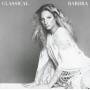 Barbra Streisand - Classical Barbra (Re-Mastered)