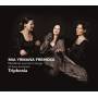 Triphonia - Mia Yrmana Fremosa-Medieval Womans Songs Of Love