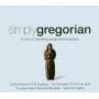 Various Artists - Simply Gregorian