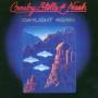 Stills Crosby & Nash - Daylight Again