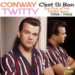 Conway Twitty - C'est Si Bon - The Pick of His MGM Years - 1958-19