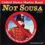 U.S.Marine Band - Not Sousa Vol.1